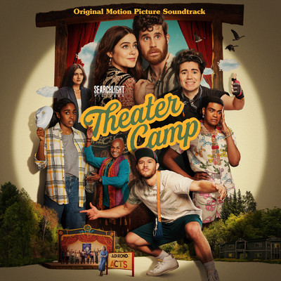 シアター・キャンプ (オリジナル・サウンドトラック)/ベン・プラット／Noah Galvin／Cast of Theater Camp