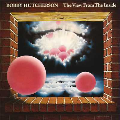 アルバム/The View From The Inside/ボビー・ハッチャーソン