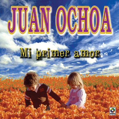 Le Canto A Mi Madre/Juan Ochoa