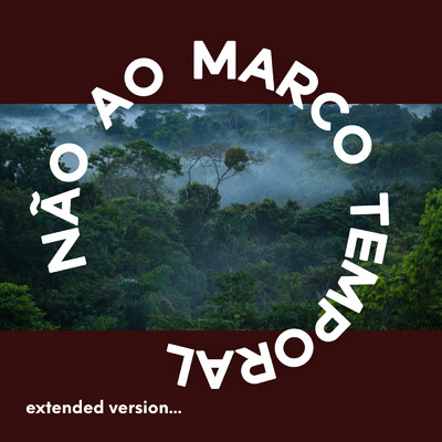 シングル/Nao Ao Marco Temporal (Extended Version)/エスペランサ