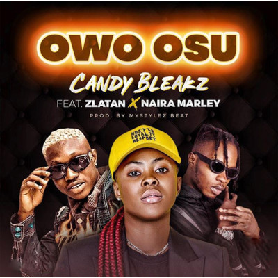 Owo Osu (feat. Zlatan and Naira Marley)/Candy Bleakz