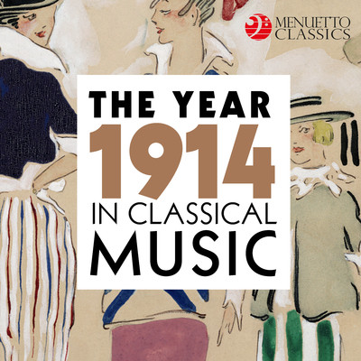 アルバム/The Year 1914 in Classical Music/Various Artists