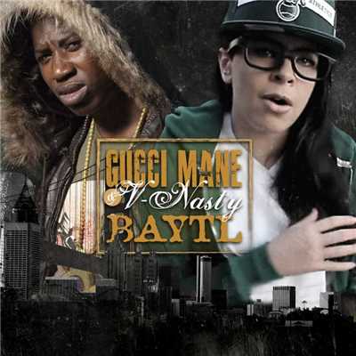 アルバム/BAYTL/Gucci Mane & V-Nasty