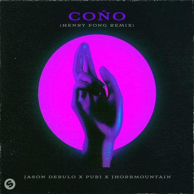 シングル/Cono (Henry Fong Remix)/Jason Derulo x Puri x Jhorrmountain