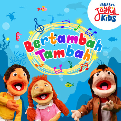 シングル/Bertambah Tambah/Jakarta Joyful Kids