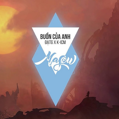 シングル/Buon Cua Anh (feat. Dat G, K-ICM) [Remix]/Masew