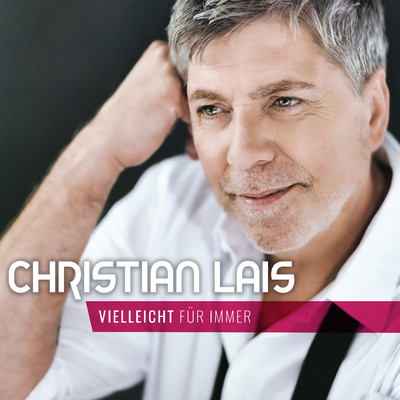 シングル/Vielleicht fur immer/Christian Lais