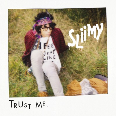 アルバム/Trust Me/Sliimy