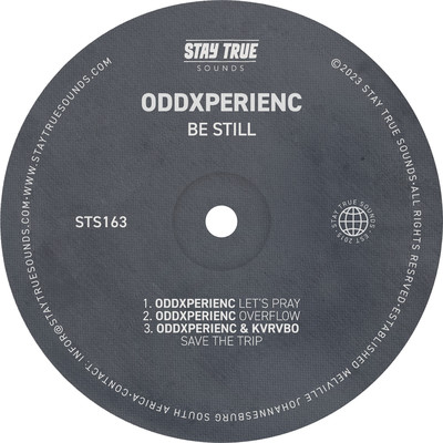 Be Still/OddXperienc