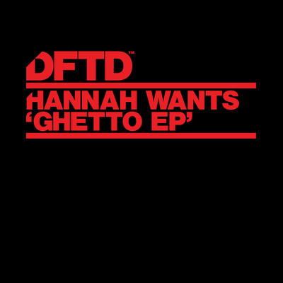 アルバム/Ghetto EP/Hannah Wants