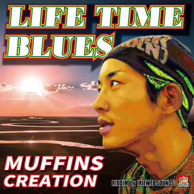 LIFE TIME BLUES/MUFFINS CREATION