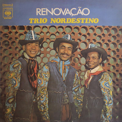 アルバム/Renovacao/Trio Nordestino