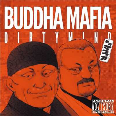 DIRTYMIND/BUDDHA MAFIA