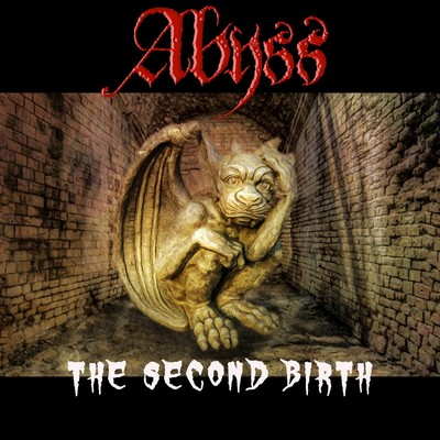 The Second Birth/ABYSS