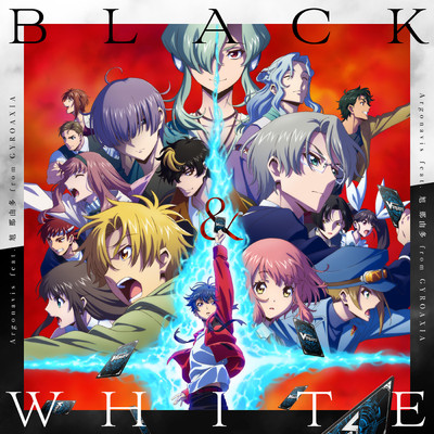BLACK&WHITE feat.旭 那由多/Argonavis