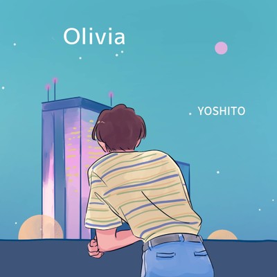 シングル/Olivia/YOSHITO