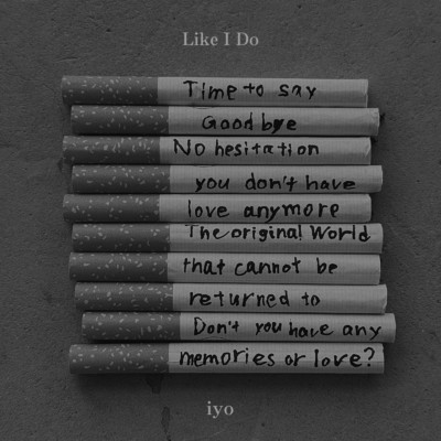 シングル/Like I Do/iyo
