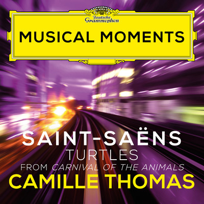 Saint-Saens: Carnival of the Animals, R. 125 - 4. Turtles/カミーユ・トマ／アレクサンドル・ブロック