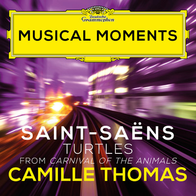 シングル/Saint-Saens: Carnival of the Animals, R. 125: 4. Turtles/カミーユ・トマ／アレクサンドル・ブロック