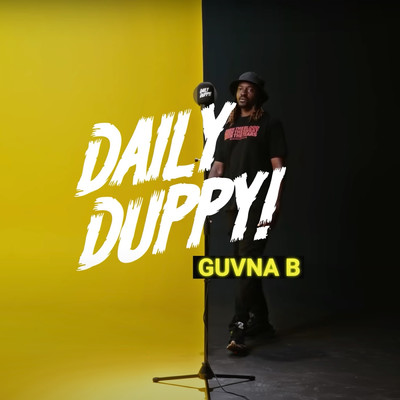 Daily Duppy (Explicit)/Guvna B／GRM Daily
