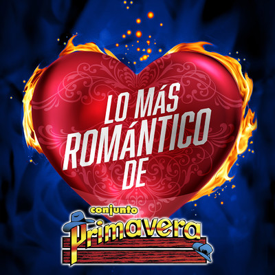 アルバム/Lo Mas Romantico De/Conjunto Primavera