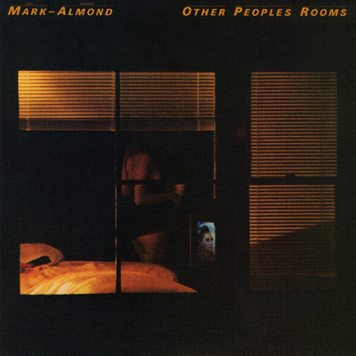 Other Peoples Rooms/マーク=アーモンド