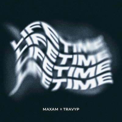 LIFETIME/MAXAM／TRAVYP