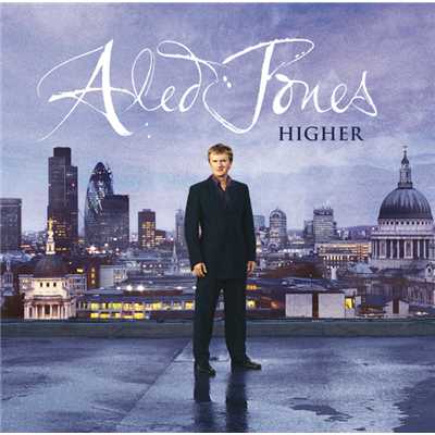 Aled Jones ／ Higher/アレッド・ジョーンズ