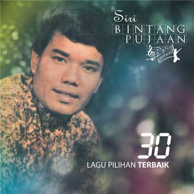 アルバム/Siri Bintang Pujaan (Remastered)/Datuk Ahmad Jais