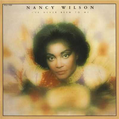 アルバム/I've Never Been To Me/Nancy Wilson