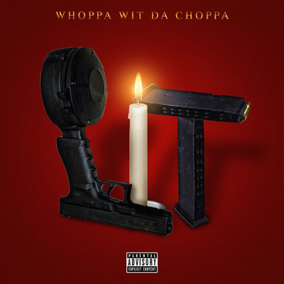 シングル/Lit (Explicit)/Whoppa Wit Da Choppa