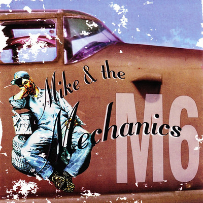 アルバム/Mike & The Mechanics/マイク・アンド・ザ・メカニックス