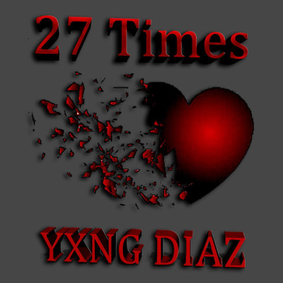 シングル/27 Times/YXNG DIAZ