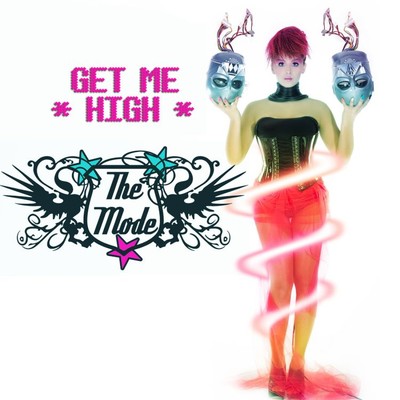 Get Me High/THE MODE