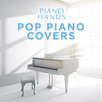 Pop Piano Covers/Piano Hands