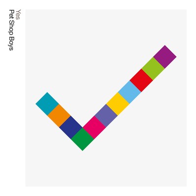 Yes: Further Listening 2008 - 2010 (2018 Remaster)/Pet Shop Boys