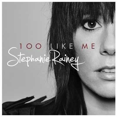 100 Like Me/Stephanie Rainey