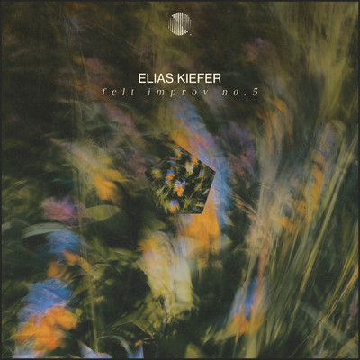 シングル/Felt Improv No. 5/Elias Kiefer