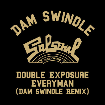 シングル/Everyman (Dam Swindle Remix)/Double Exposure