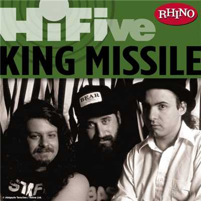 Rhino Hi-Five: King Missile/King Missile