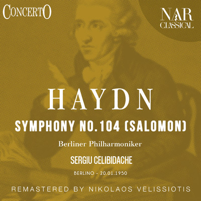 シングル/Symphony No.  104 (Salomon) in D Major, Hob. I:104, IJH 593.  IV.  Finale - Spiritoso/ベルリンフィルハーモニー管弦楽団