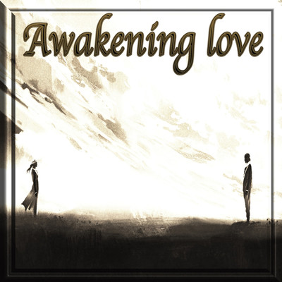 Awakening love/NAOKI