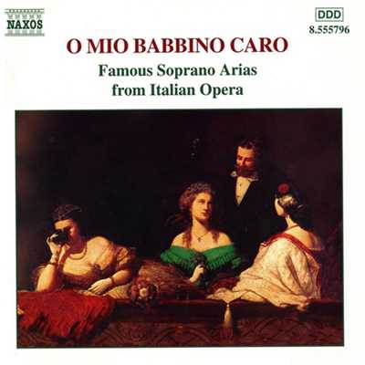 私のお父さん - イタリア・オペラの有名ソプラノ・アリア集/Various Artists