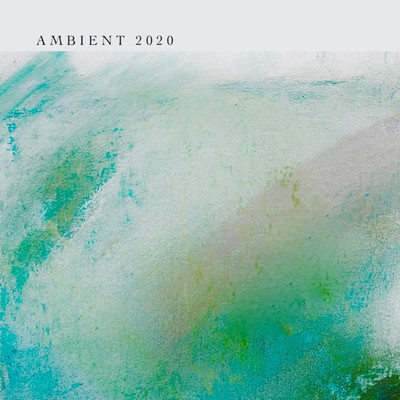 Ambient 2020/Tomoo Kosugi