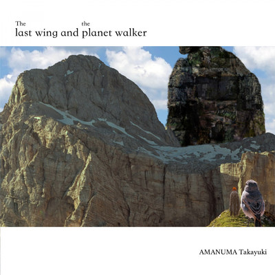 アルバム/The last wing and the planet walker/天沼孝行