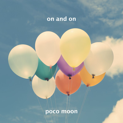 シングル/on and on/poco moon