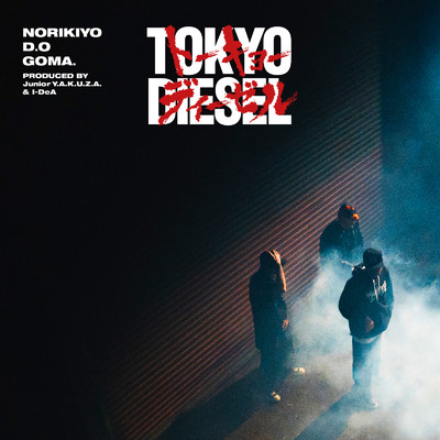 TOKYO DIESEL/GOMA., NORIKIYO & D.O
