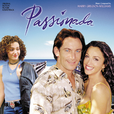 アルバム/Passionada (Original Motion Picture Soundtrack)/ハリー・グレッグソン=ウィリアムズ