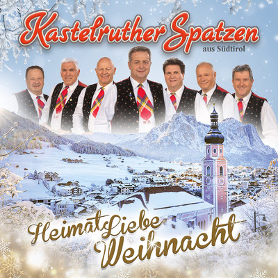 アルバム/HeimatLiebe Weihnacht/Kastelruther Spatzen