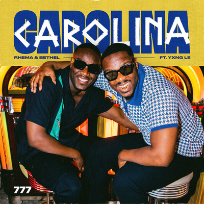 Carolina (Explicit) (featuring Yxng Le)/Rhema & Bethel